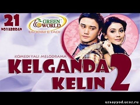 Kelganda Kelin-2 (uzbek film)