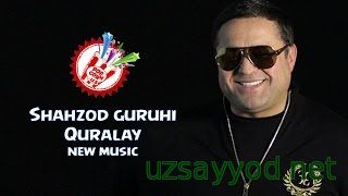 Shahzod guruhi - Quralay (new music)