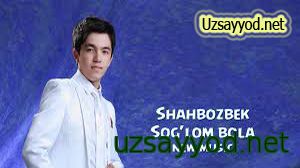 Shahbozbek - Sog'lom bola (new music)