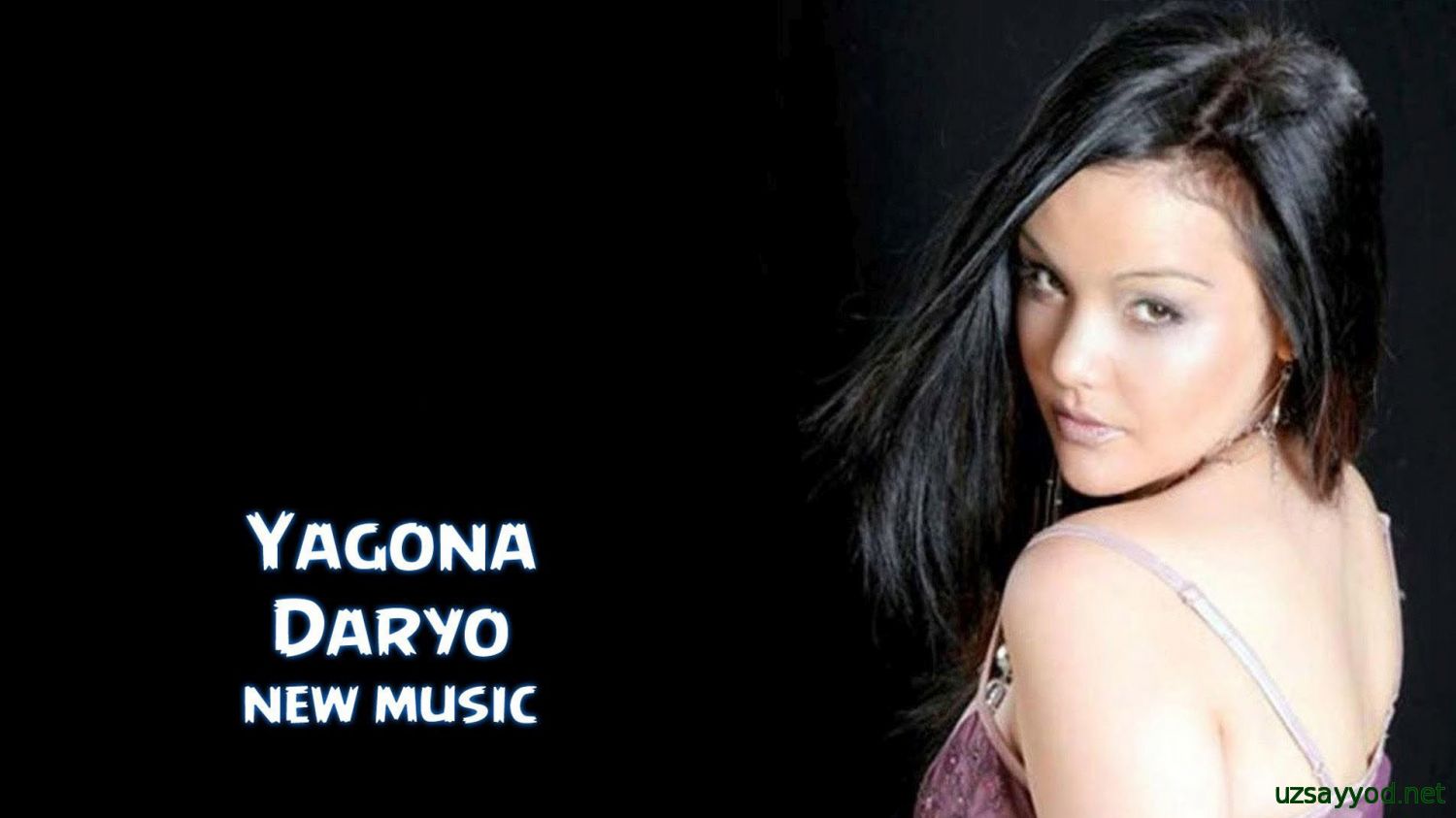 Yagona - Daryo (new music)